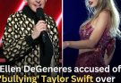 Ellen DeGeneres accused of ‘bullying’ Taylor Swift over celeb BFs in ‘hard to watch’ resurfaced video